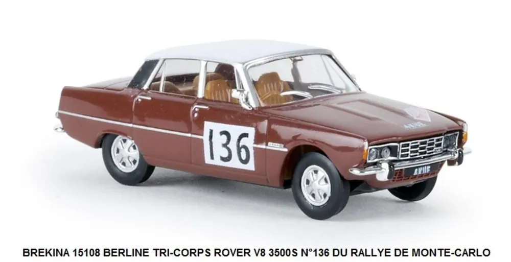 *SOLDES* - BERLINE TRI-CORPS ROVER V8 3500S N°136 DU RALLYE DE MONTE-CARLO Dernière Chance