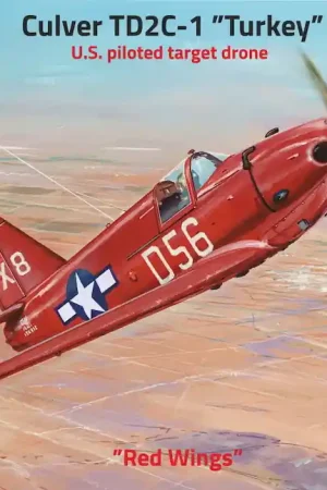 Bon Marché FLY 72060 Culver TD2C-1 ‘Turkey‘ - U.S. Piloted Target Drone ‘Red Wings‘