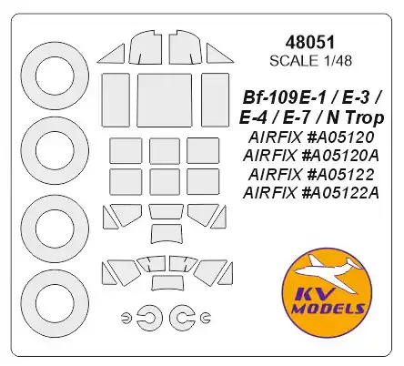 KV Models 48051 Bf-109E-1 / E-3 / E-4 / E-7 / N Trop (AIRFIX) + wheels masks Prix Choc